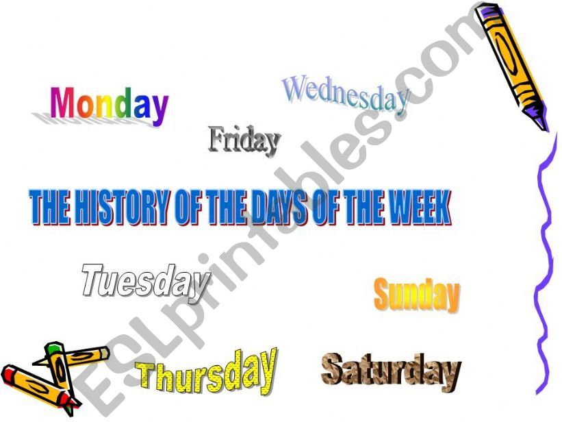 THE HISTORY OF THE DAYS OF THE WEEK