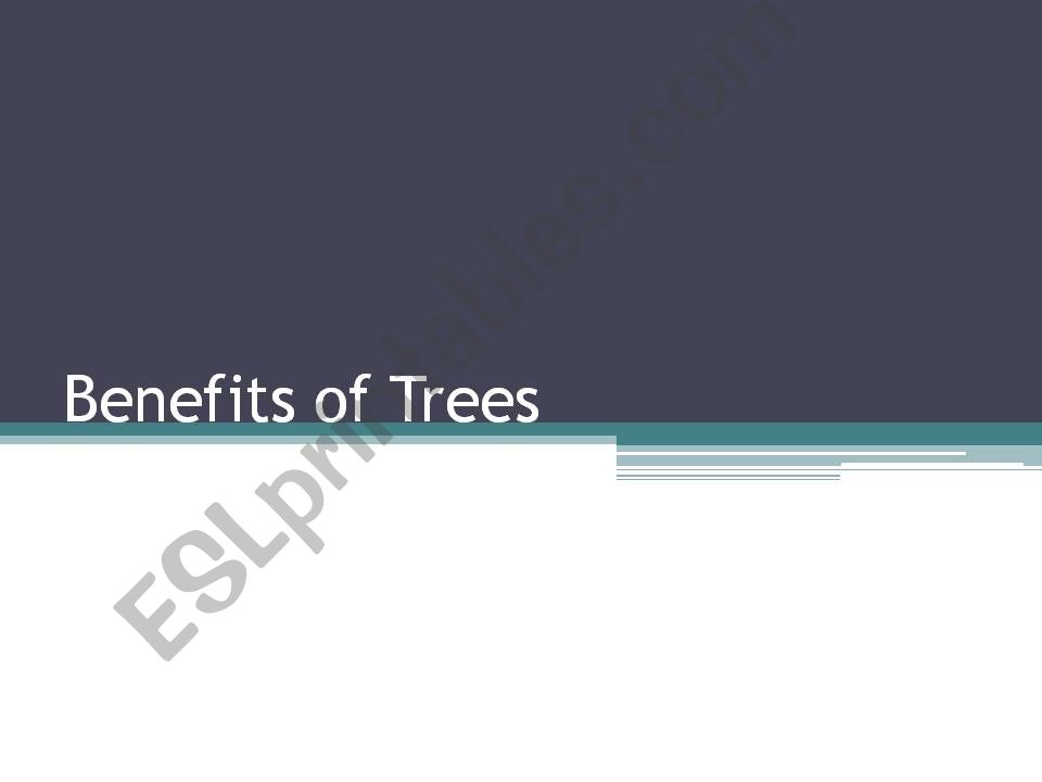 Benefits of trees powerpoint