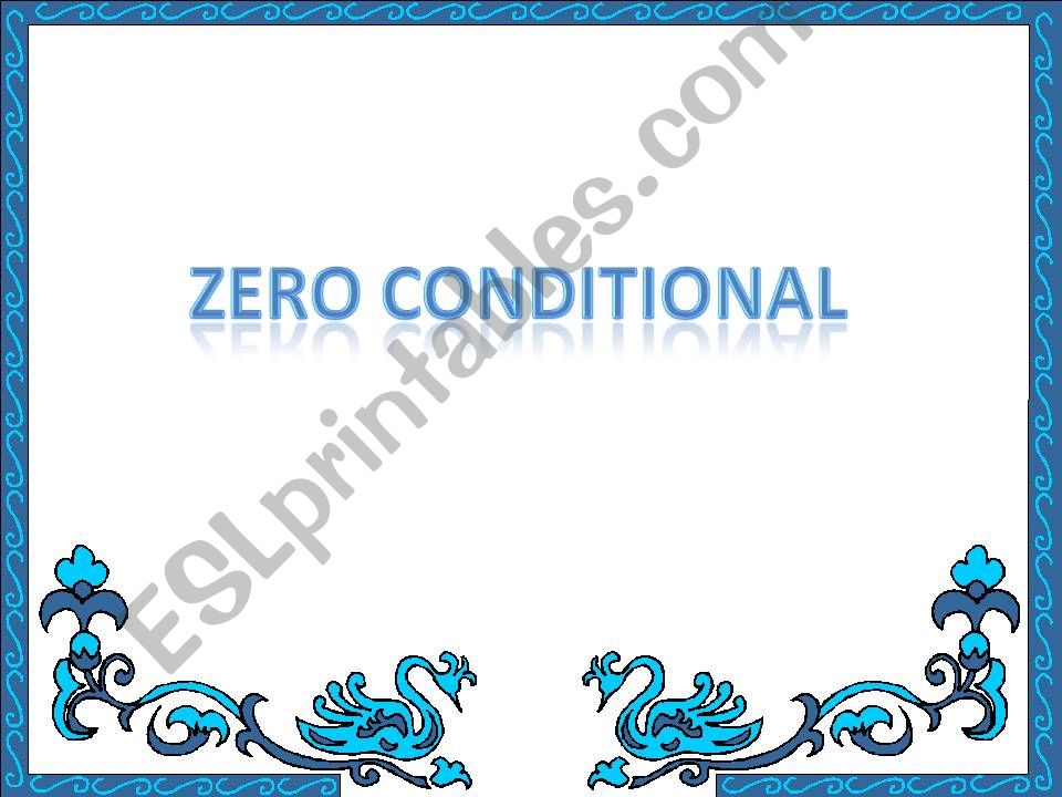 Zero conditional powerpoint