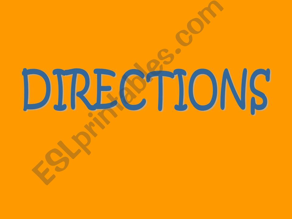 Directions powerpoint