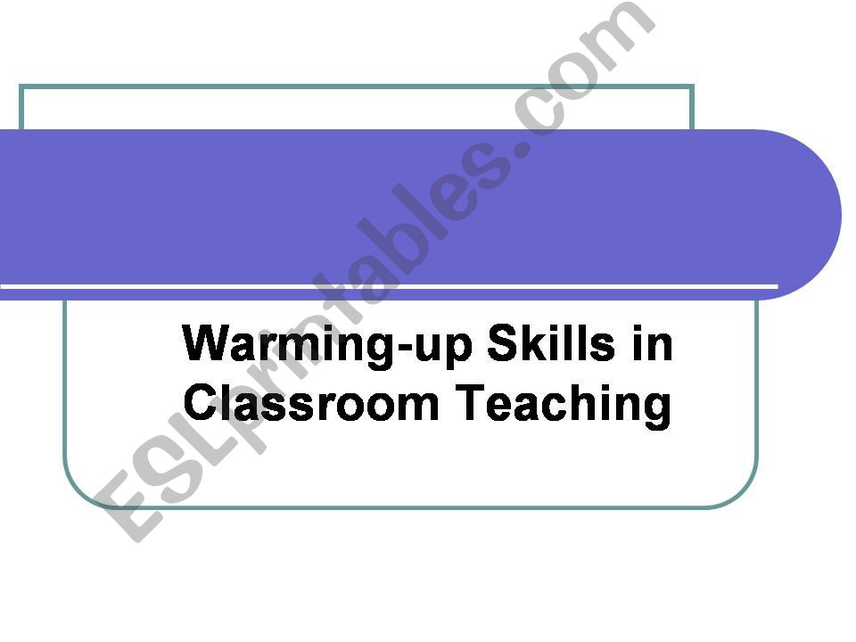 warming-up skills powerpoint
