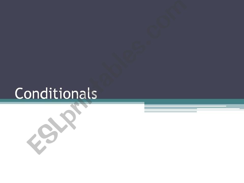 CONDITIONALS powerpoint