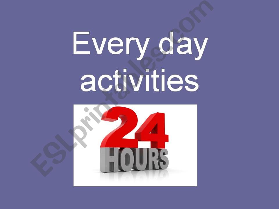 Everyday activities powerpoint