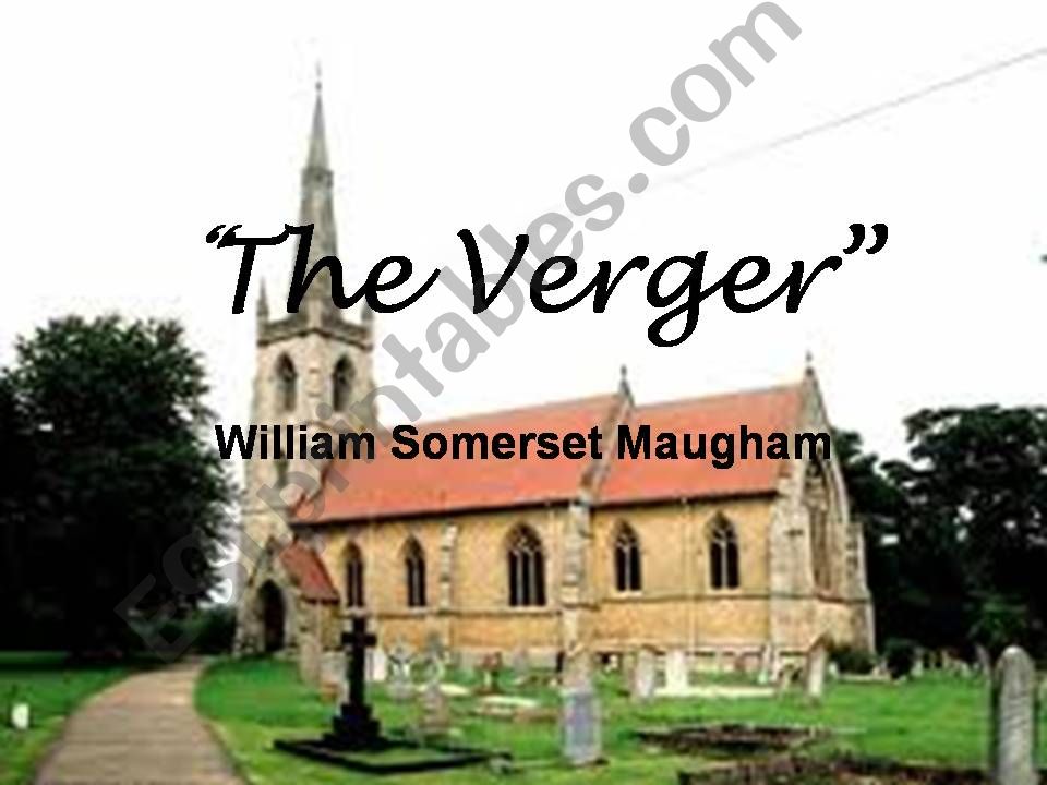 ESL English PowerPoints The Verger by Somerset Maugham