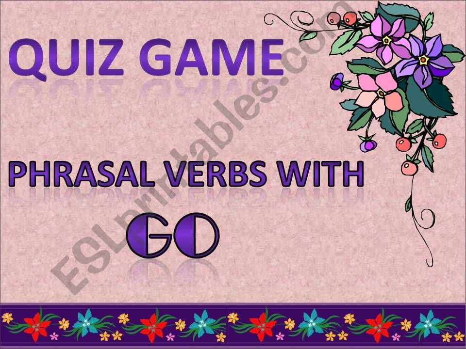 Phrasal verbs with GO powerpoint