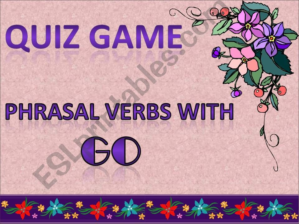Phrasal verbs with GO powerpoint