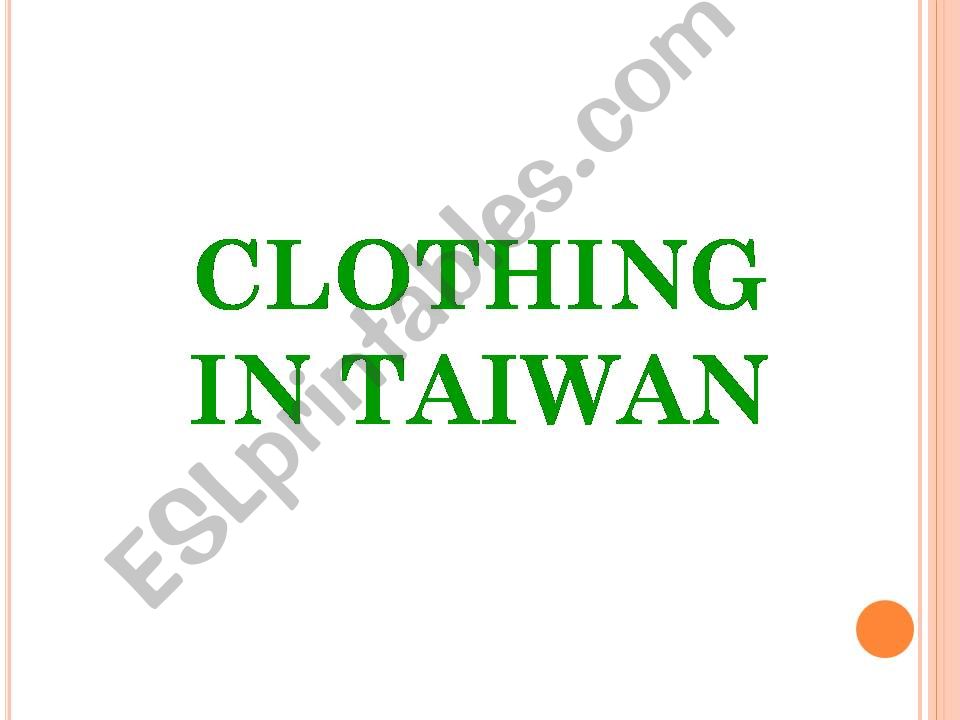 Clothing and Housing in Taiwan