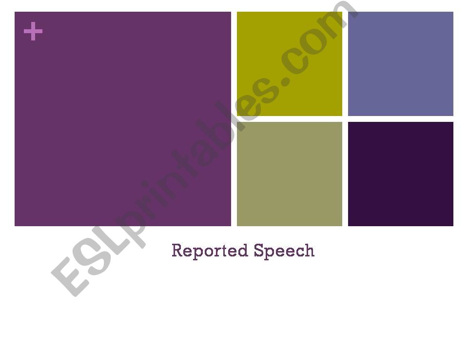 Powerpoint on Reported Speech powerpoint