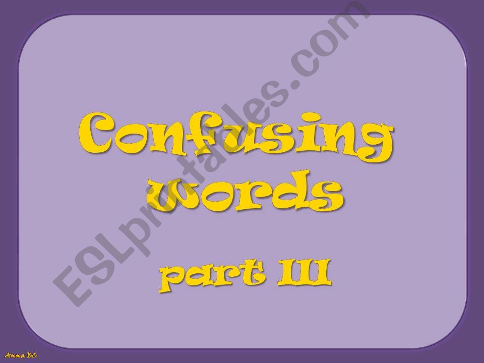 CONFUSING WORDS - part 3/10 powerpoint