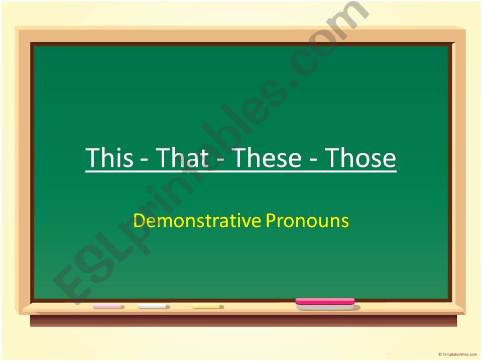Demonstrative pronouns powerpoint