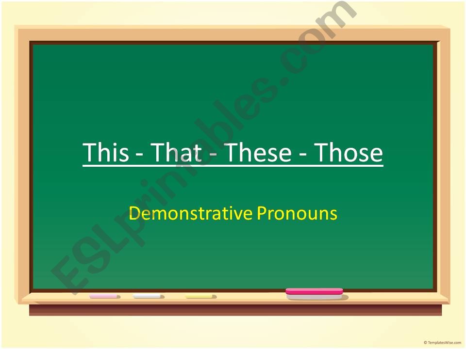 Demonstrative pronouns powerpoint