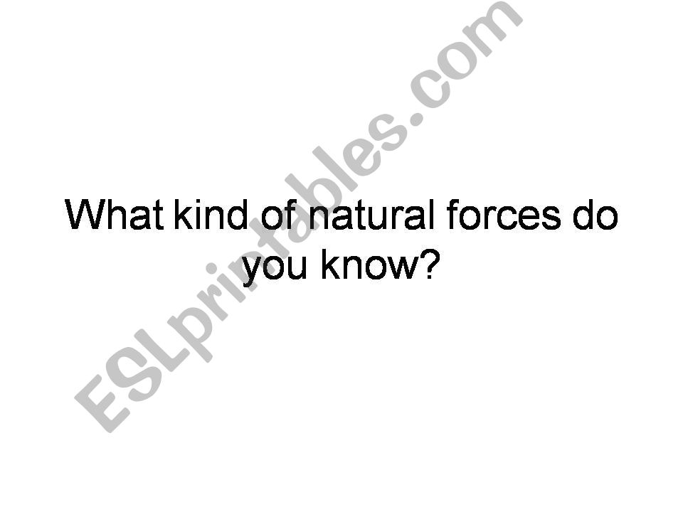 Natural forces,e.g. geyser powerpoint