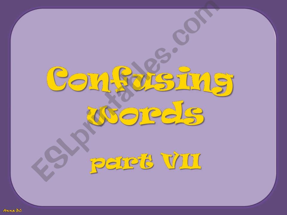 CONFUSING WORDS - part 7/10 powerpoint
