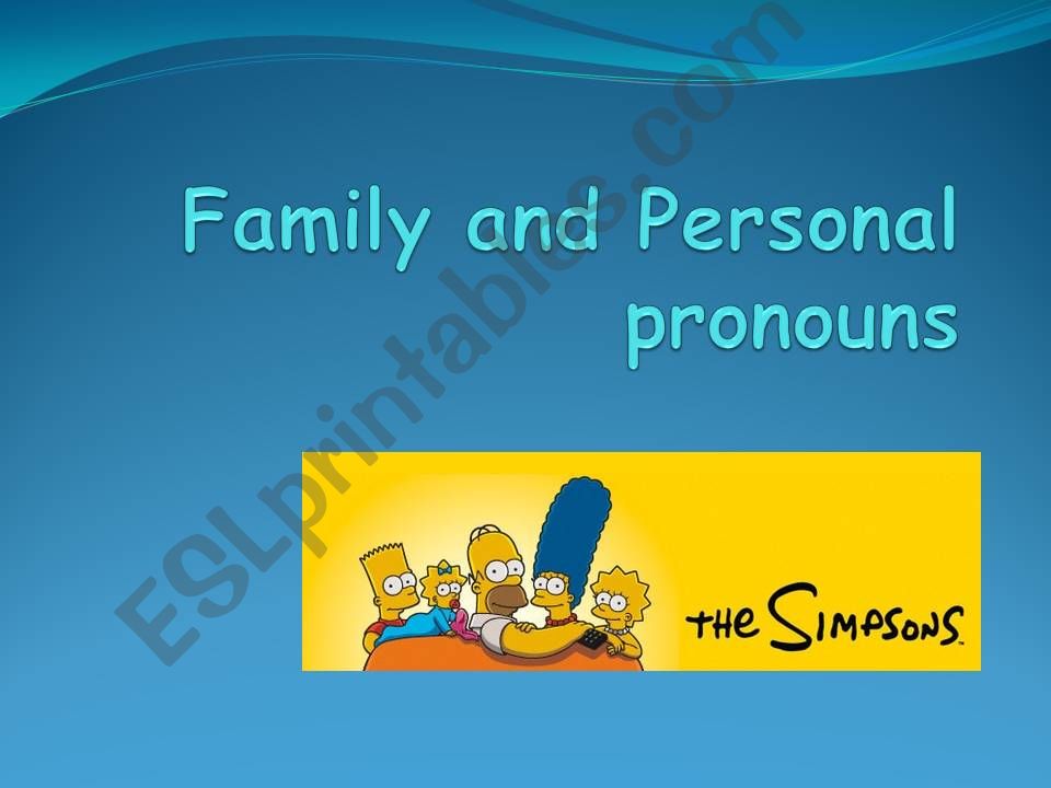Family and personal pronouns powerpoint