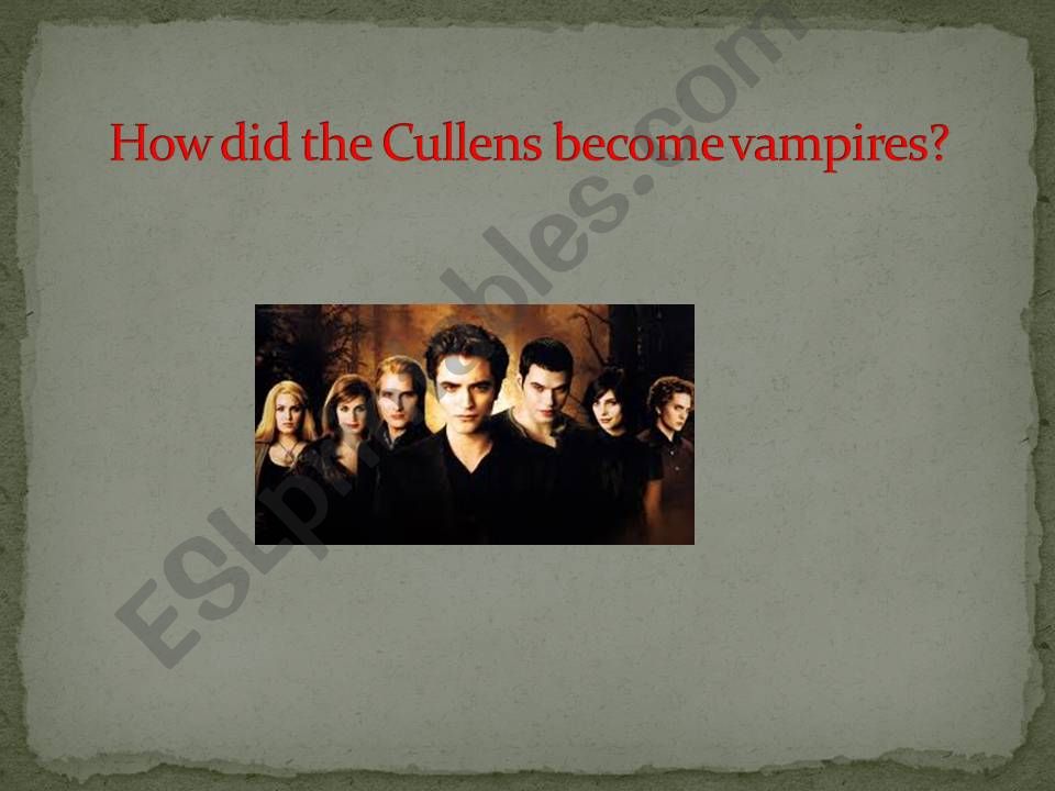 How did the Cullens turn into vampires?