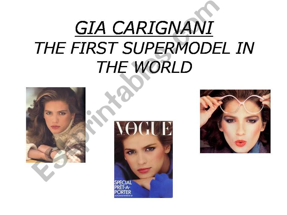 Gia: The first supermodel in the world