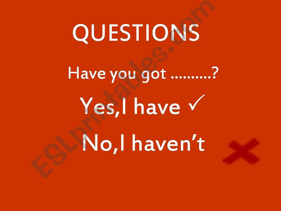 Have you got...? powerpoint
