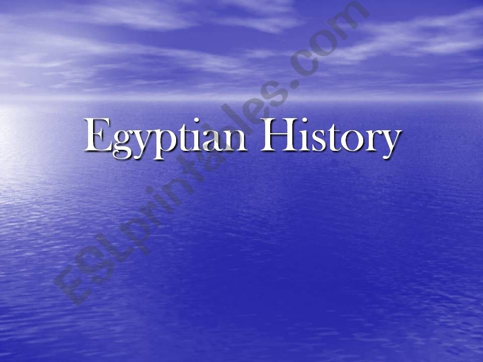 Egyptian History powerpoint