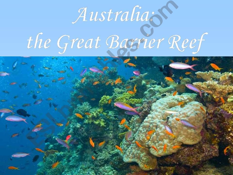 Australia: the Great Barrier Reef