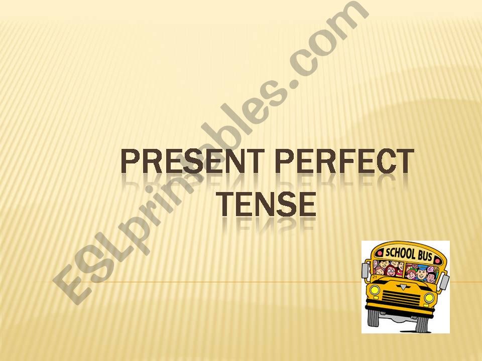 PRESENT PERFECT USES powerpoint