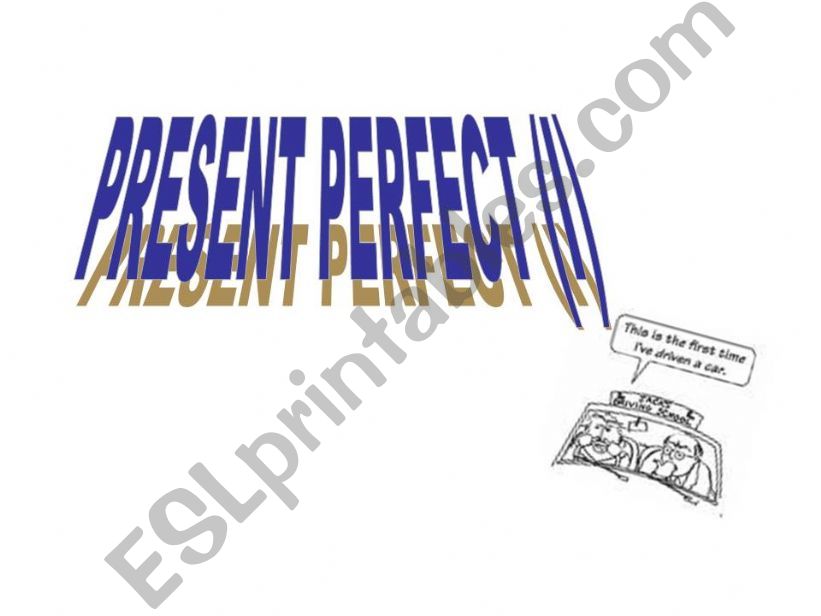 Present Perfect (I) powerpoint
