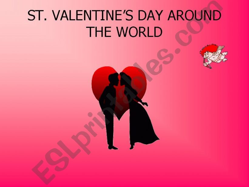 St Valentine around the world powerpoint