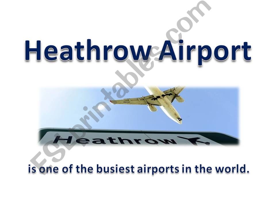 Heathrow Airport powerpoint