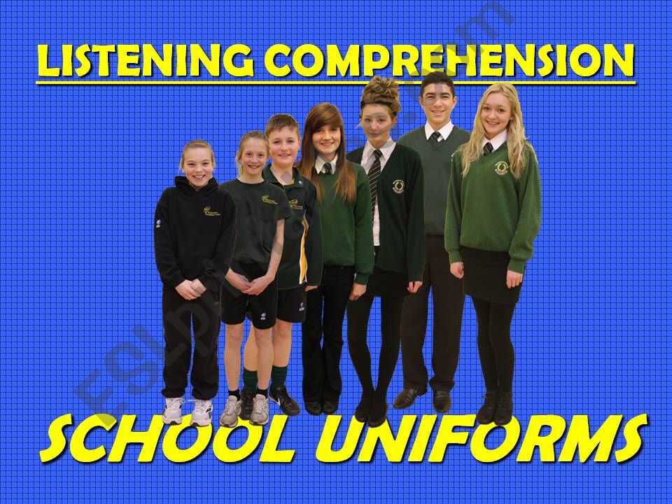 Listening Comprehension - School Uniforms  Part 1 (with SOUND)