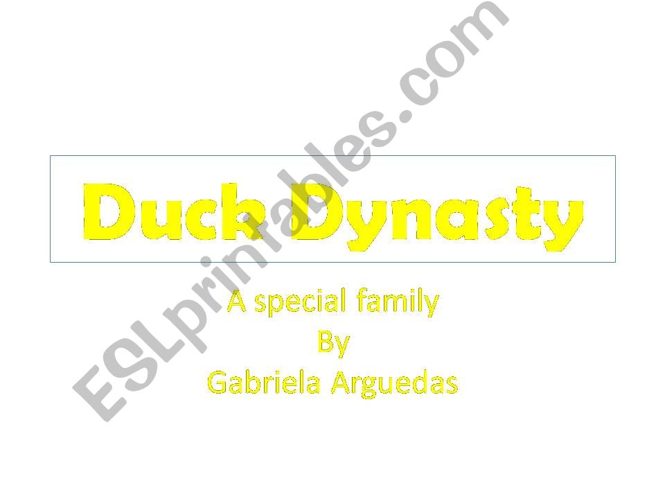 Family.Duck Dynasty.  powerpoint