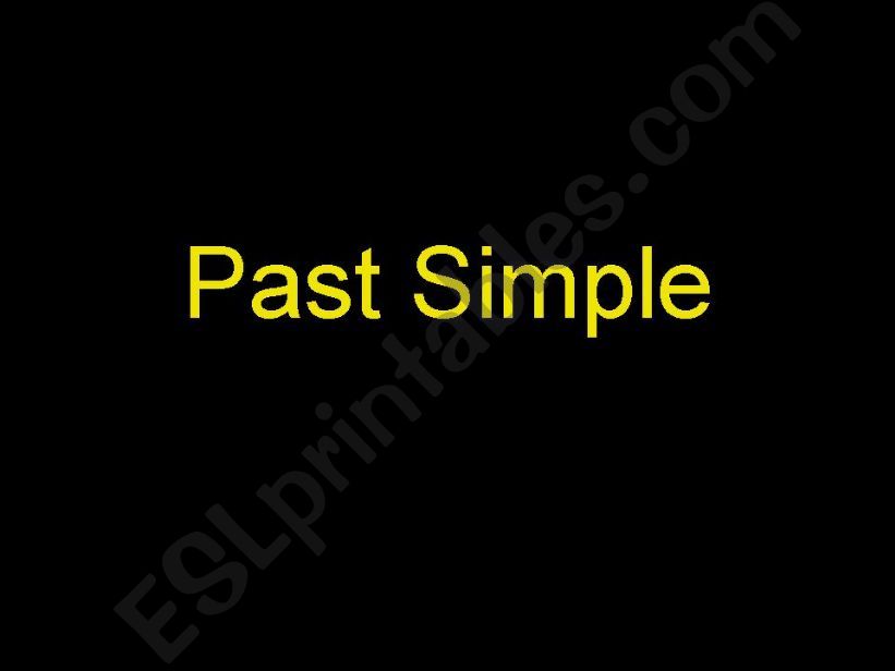 Past Simple Tense - presentation