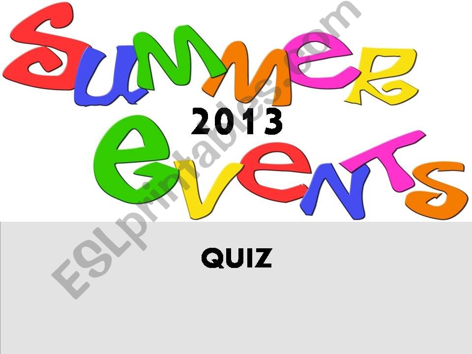 summer events quiz 2013 powerpoint