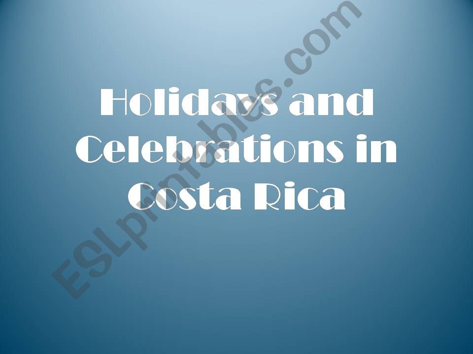 Holidays and Celebrations in Costa Rica