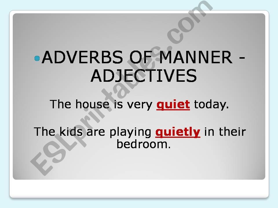 adverbs of manner and adjectives