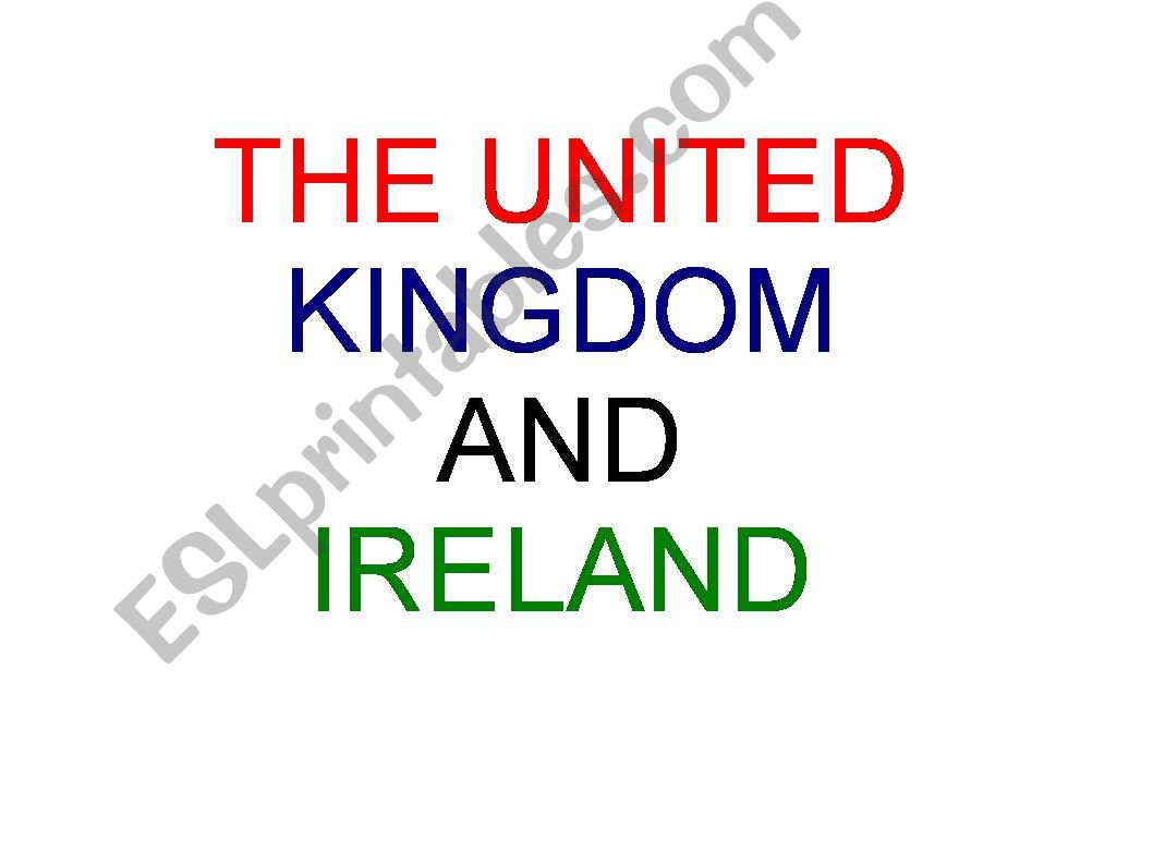 The Uk and Ireland powerpoint