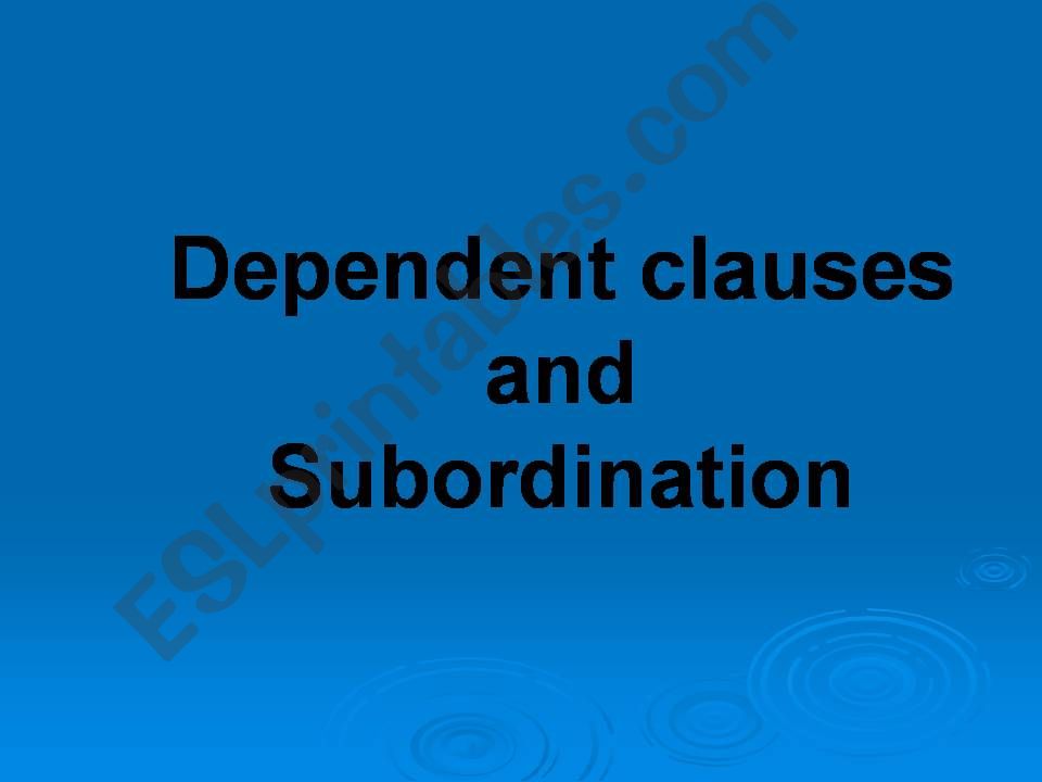 Dependent clauses powerpoint