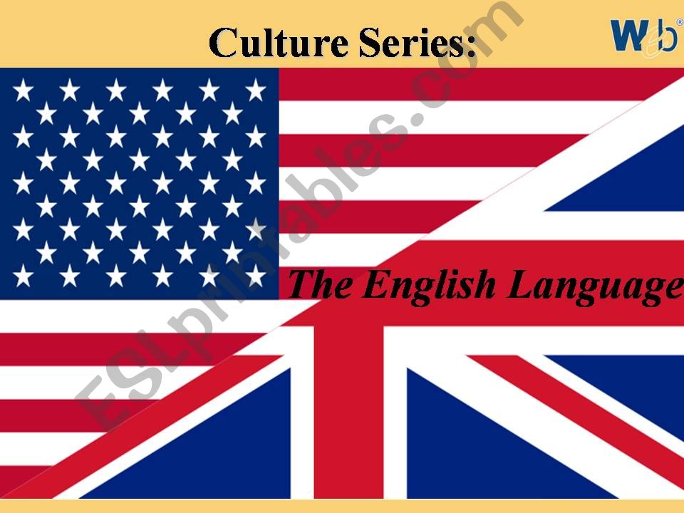 The English Language - Slideshow Topic