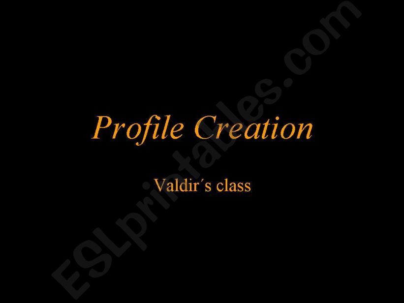 profile creation powerpoint