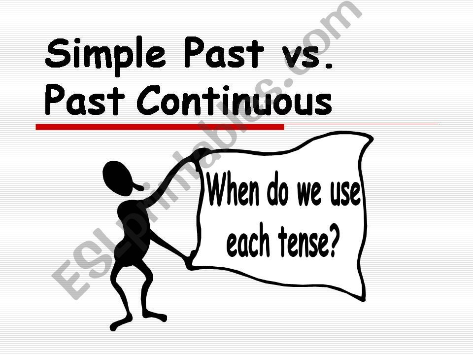 Past Simple and Past Continuous