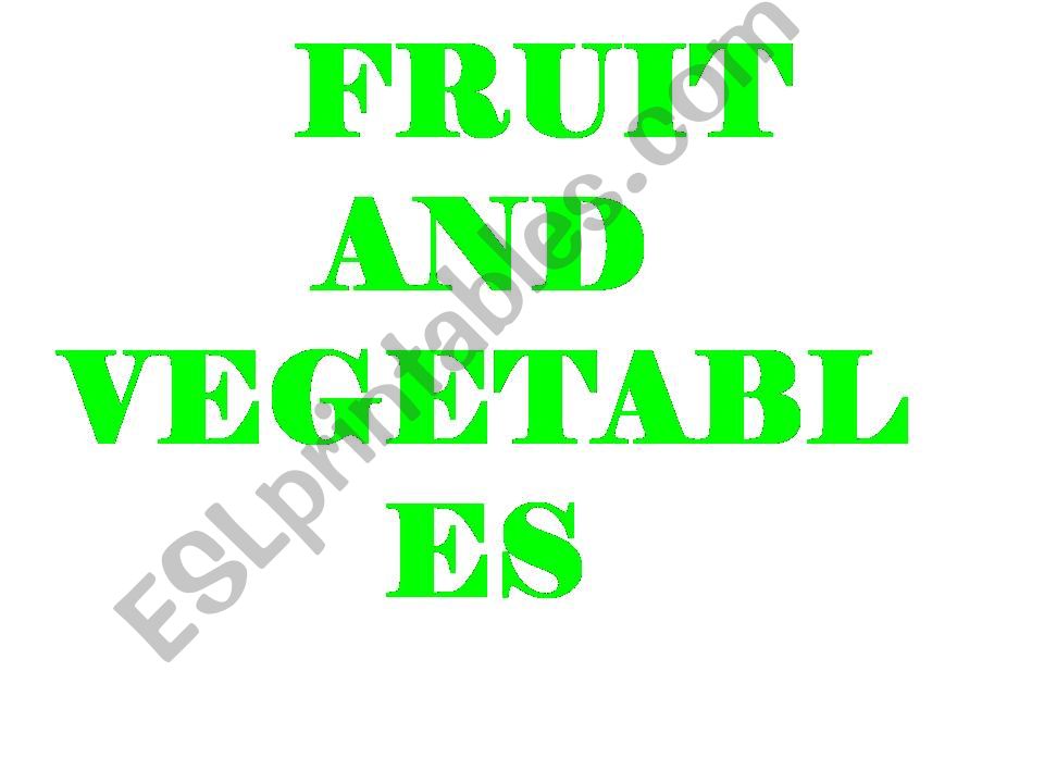 Fruits and Vegetables powerpoint