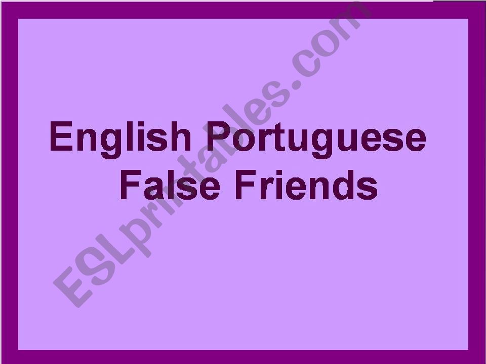 English Portuguese false friends