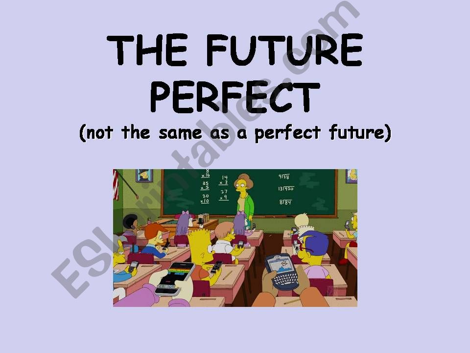 Future Perfect Part 1 powerpoint