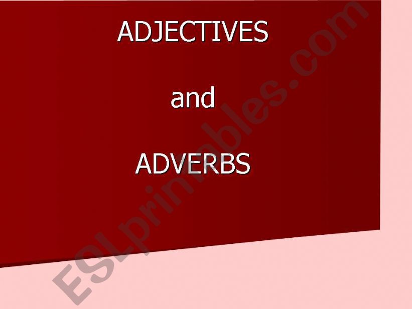 adjectives and adverbs powerpoint