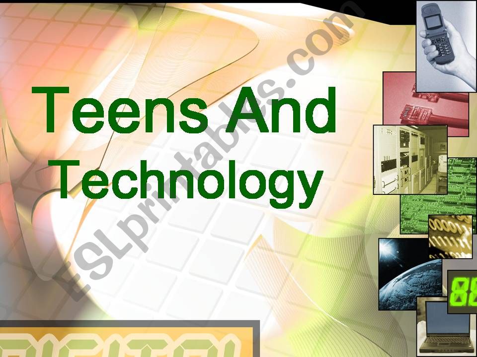 Teens and technology - pros and cons