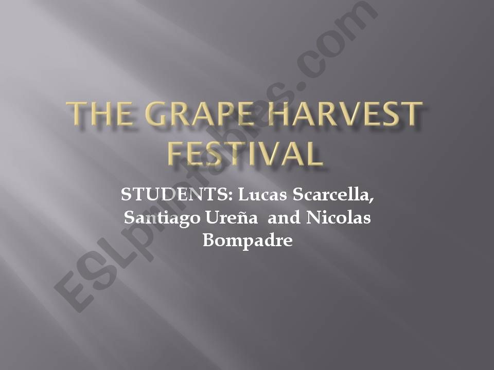 The grape harvest festival powerpoint