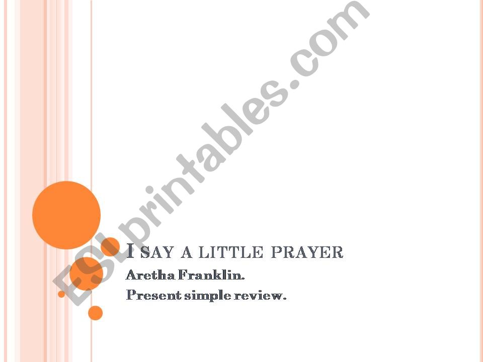 I say a little prayer  powerpoint