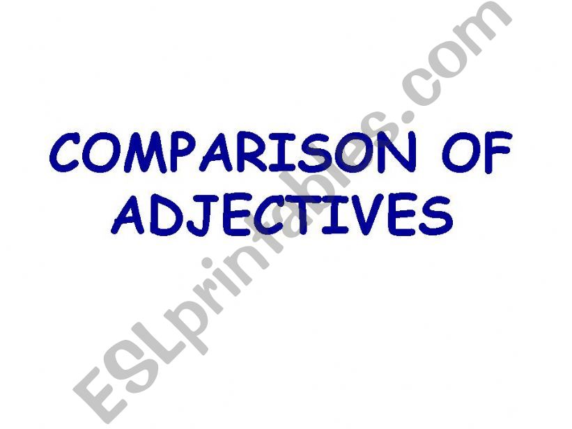 COMPARISON OF ADJECTIVES powerpoint