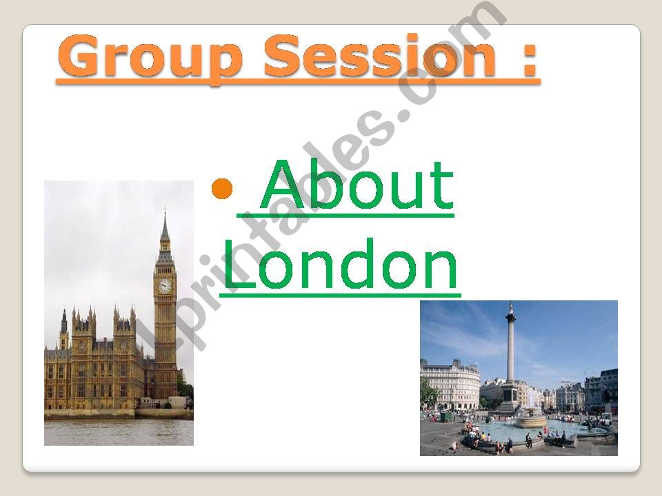 GROUP SESSION /lONDON powerpoint