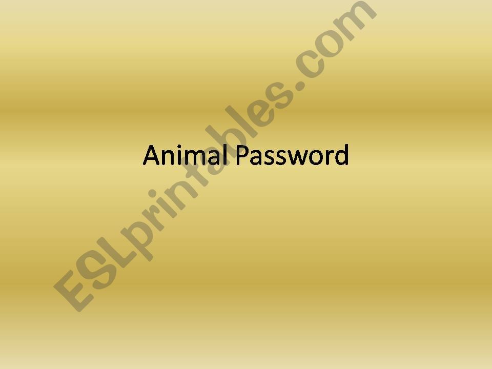 Animal Password powerpoint