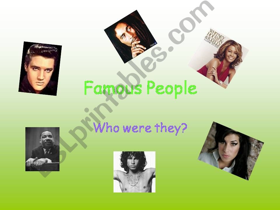past simple of be with famous people