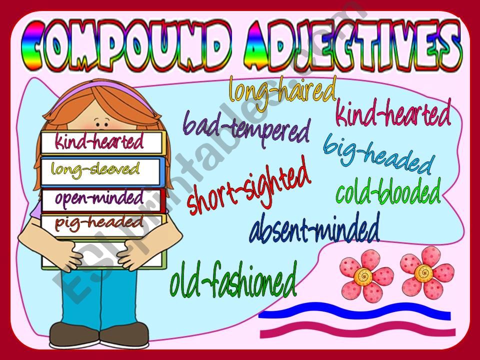 COMPOUND ADJECTIVES (a green-eyed cat / a red-haired boy) 